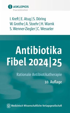 Antibiotika-Fibel 2024 25 von MWV Medizinisch Wissenschaftliche Verlagsges.