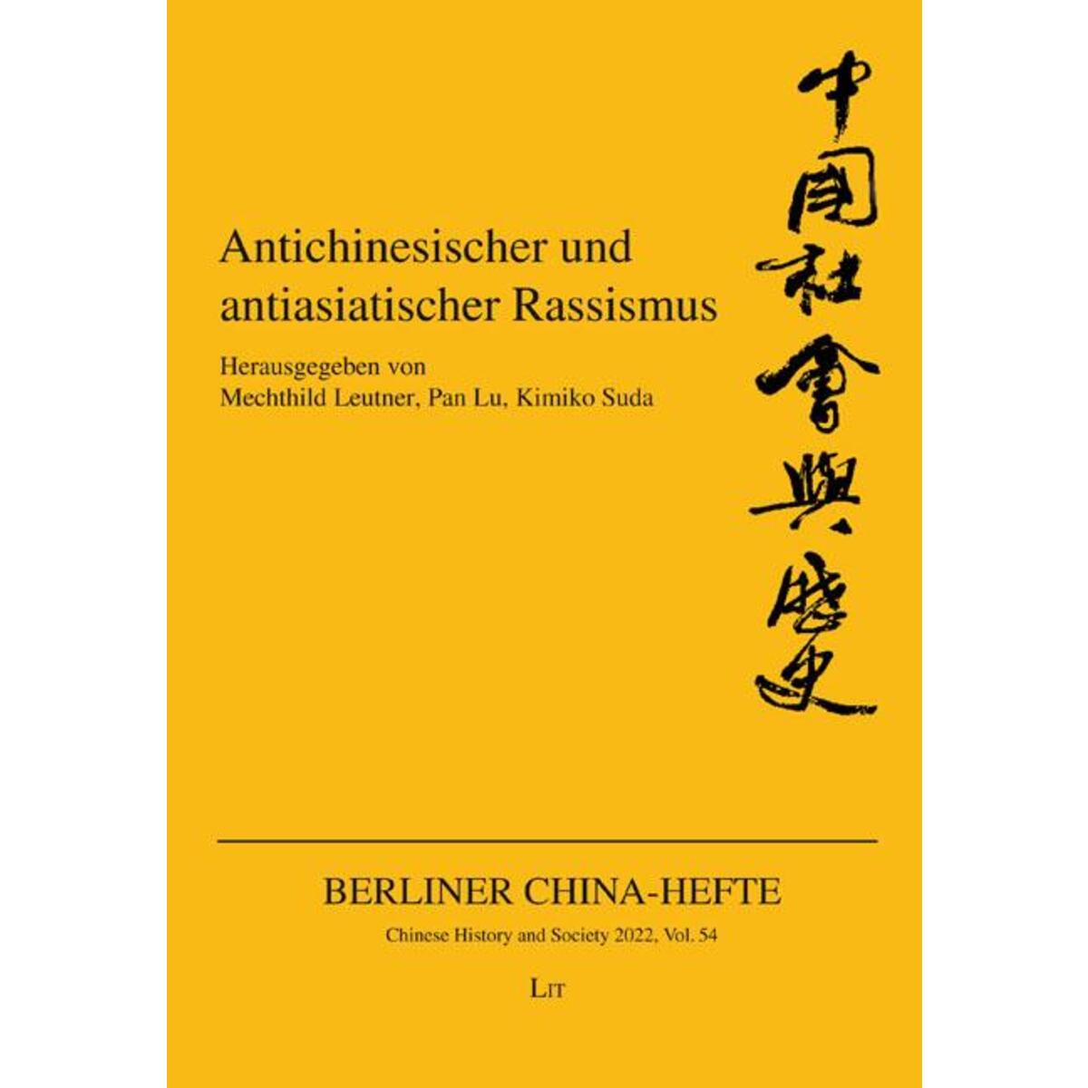 Antichinesischer und antiasiatischer Rassismus Antichinesischer und antiasiatischer Rassismus von Lit Verlag