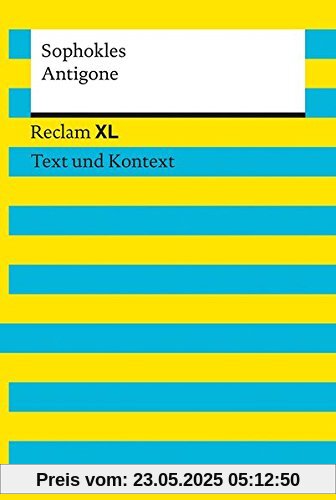 Antigone: Reclam XL - Text und Kontext Antigone: Reclam XL - Text und Kontext