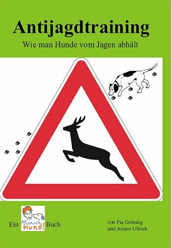 Antijagdtraining. Wie man Hunde vom Jagen abhält Antijagdtraining. Wie man Hunde vom Jagen abhält