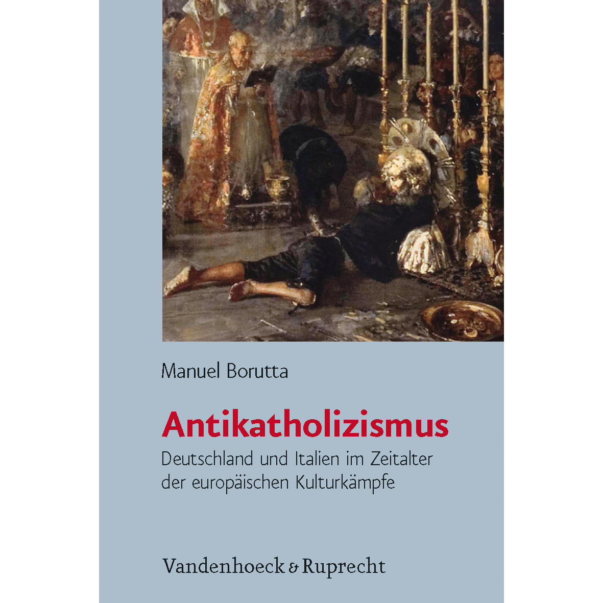 Antikatholizismus von Vandenhoeck + Ruprecht
