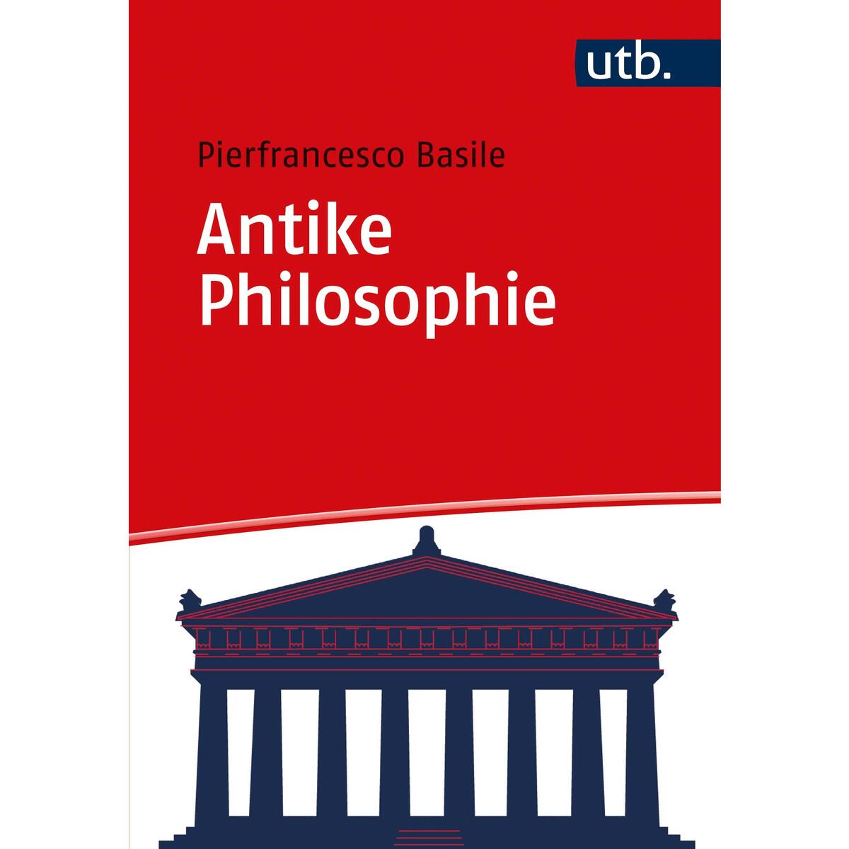 Antike Philosophie von UTB GmbH