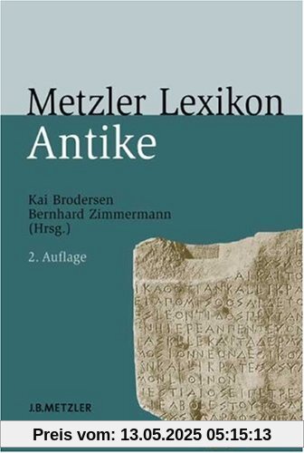 Antike Stätten am Mittelmeer. Metzler Lexikon