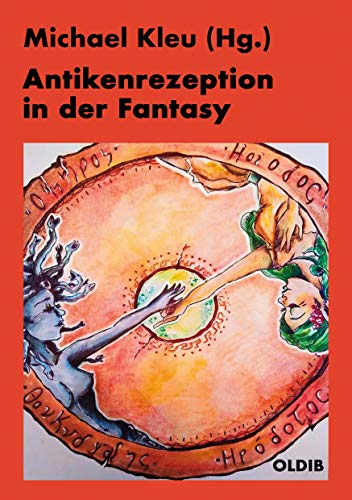 Antikenrezeption in der Fantasy von Oldib Verlag