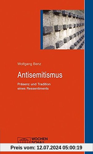 Antisemitismus: Präsenz und Tradition eines Ressentiments