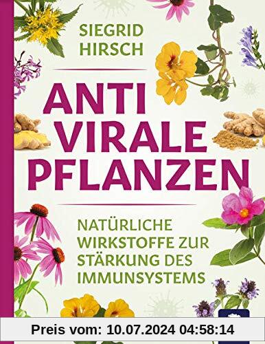 Antivirale Pflanzen: Natürliche Wirkstoffe zur Stärkung des Immunsystems