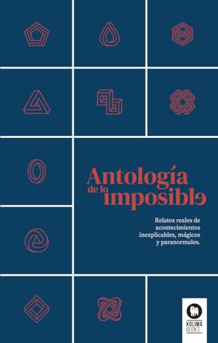 Antología de lo imposible (Espiritualidad) von KOLIMA