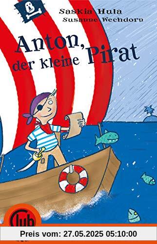 Anton, der kleine Pirat Anton, der kleine Pirat