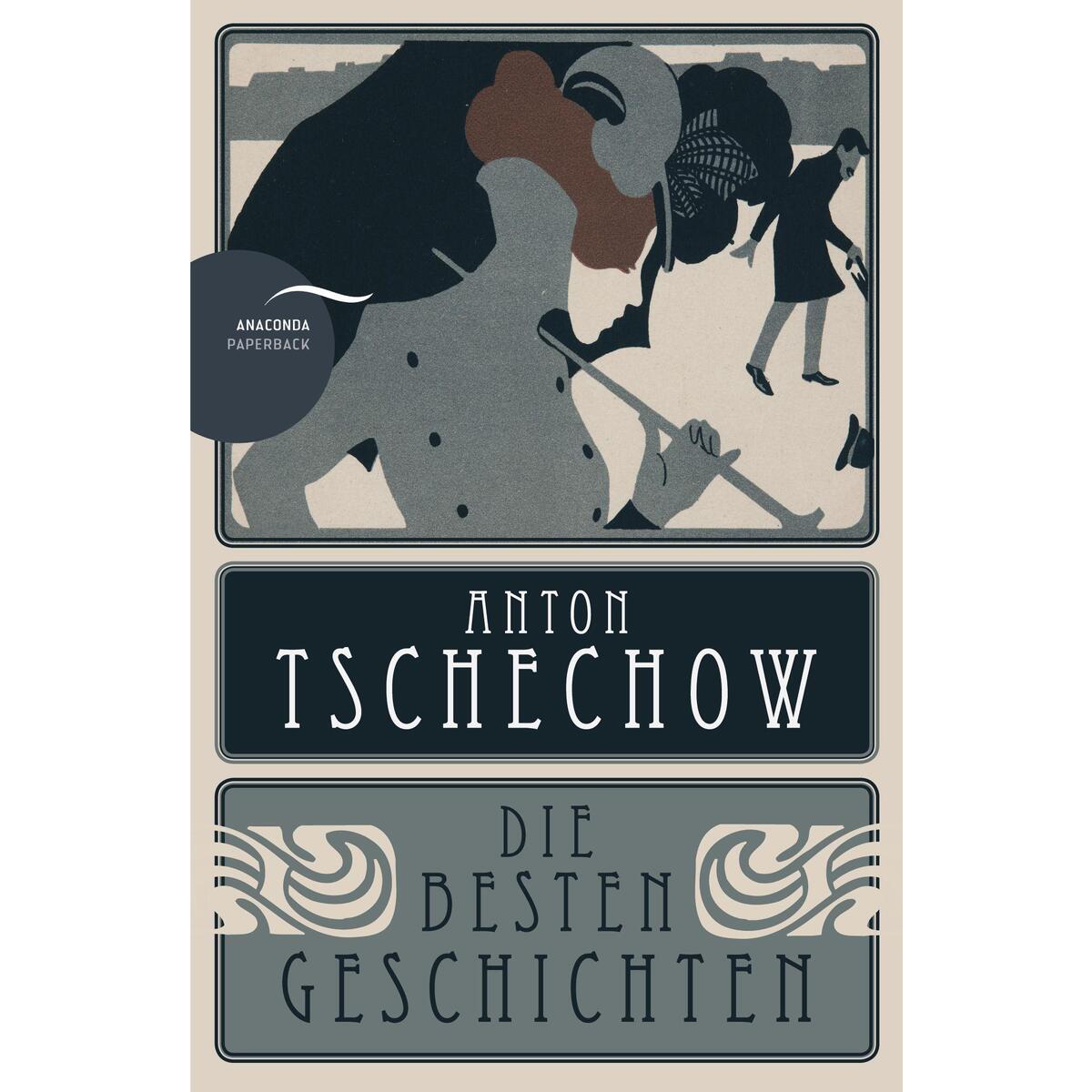 Anton Tschechow - Die besten Geschichten von Anaconda Verlag
