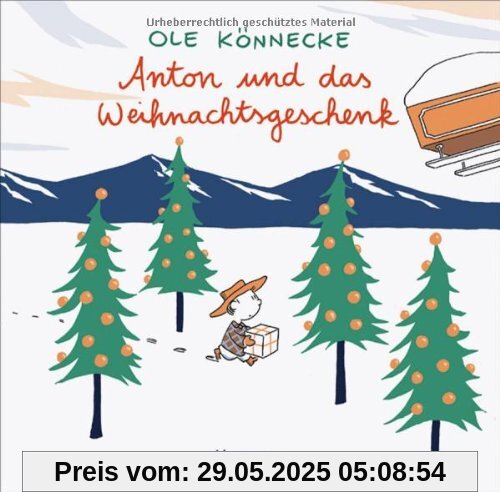 Anton und das Weihnachtsgeschenk Anton und das Weihnachtsgeschenk