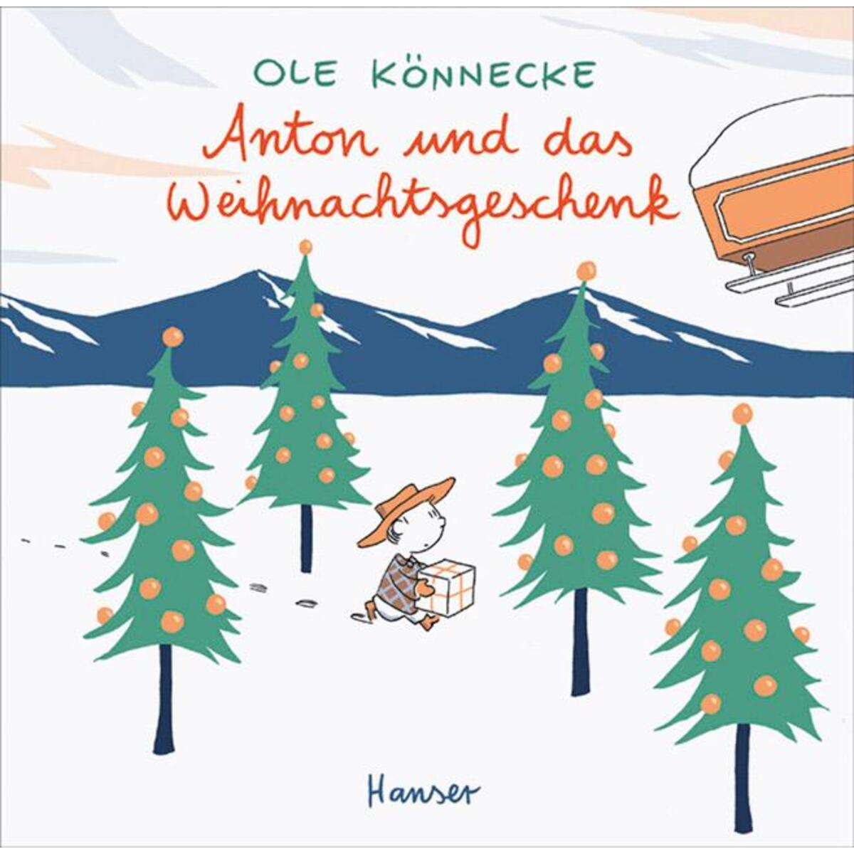 Anton und das Weihnachtsgeschenk von Carl Hanser Verlag