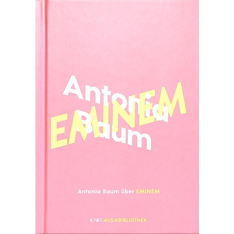 Antonia Baum über Eminem