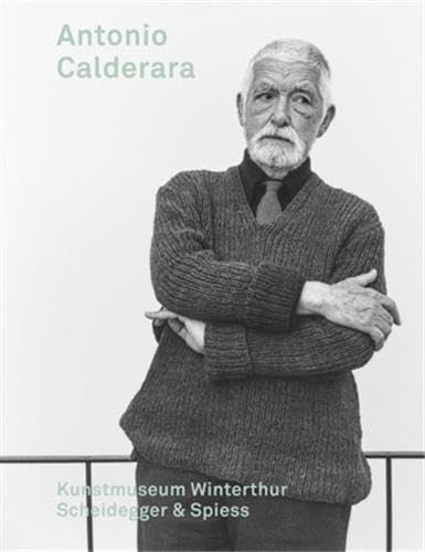 Antonio Calderara: 1903–1978 Antonio Calderara: 1903–1978