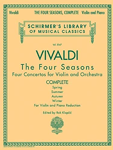 Antonio Vivaldi - The Four Seasons, Complete: For Violin and Piano Reduction von G. Schirmer