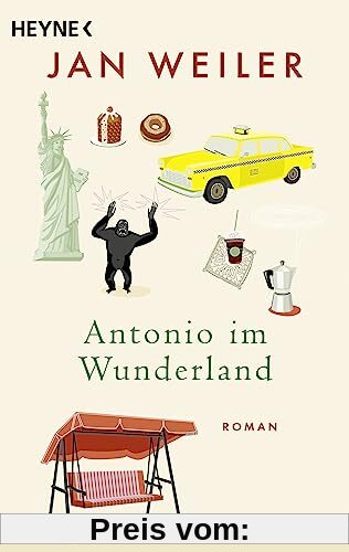 Antonio im Wunderland: Roman