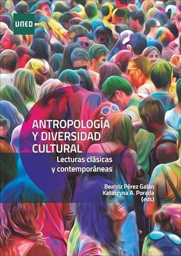 Antropología y diversidad cultural. Lecturas clásicas y contemporáneas (GRADO) von UNED