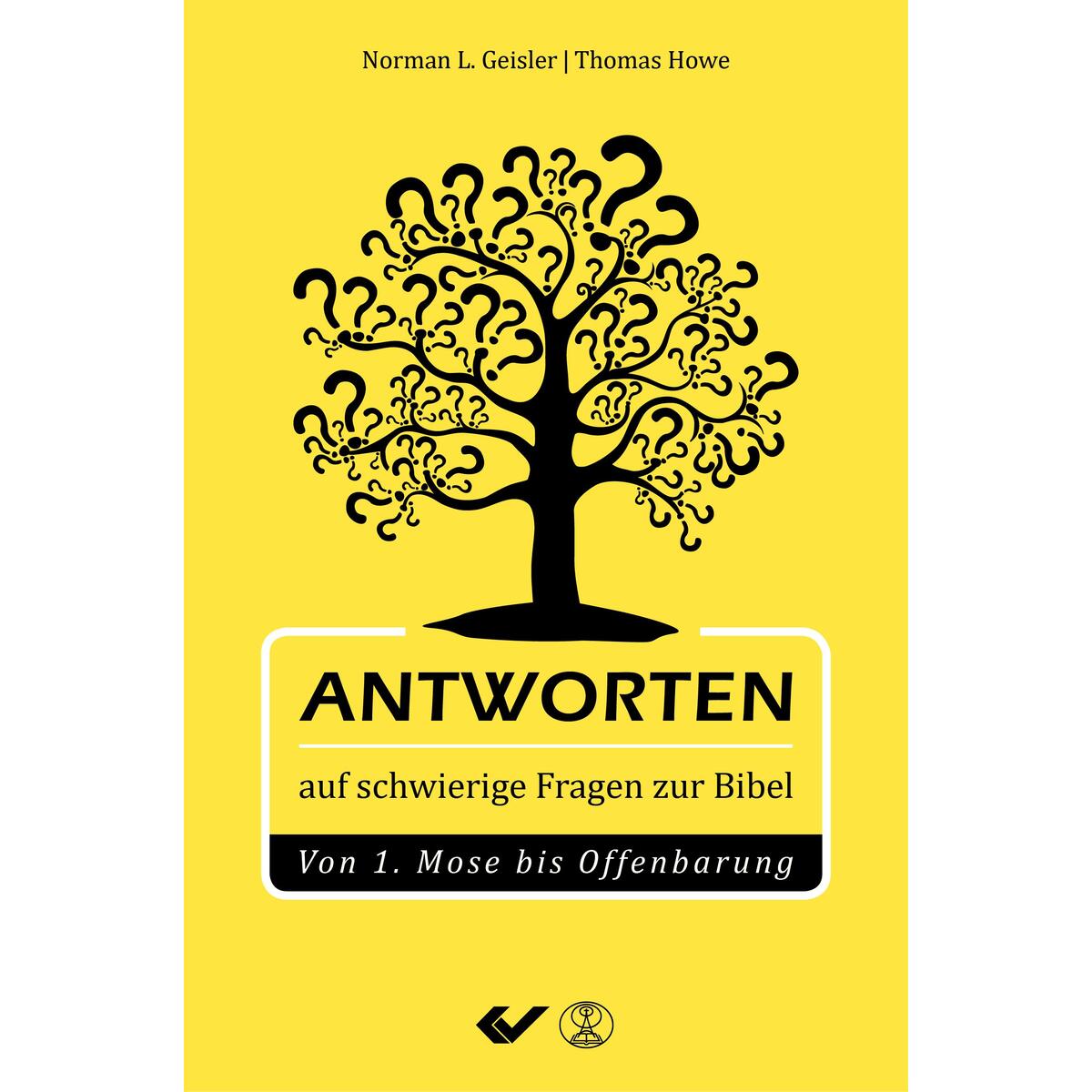 Antworten auf schwierige Fragen der Bibel Antworten auf schwierige Fragen der Bibel von Christliche Verlagsges.
