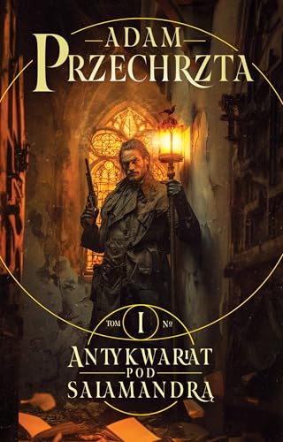 Antykwariat pod Salamandrą Cykl Mons Viridis Magicus Tom 1 von Fabryka Słów