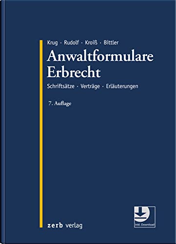 Anwaltformulare Erbrecht: Schriftsätze Verträge Erläuterungen (zerb verlag) von zerb verlag