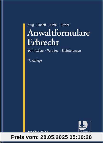 Anwaltformulare Erbrecht: Schriftsätze Verträge Erläuterungen (zerb verlag)
