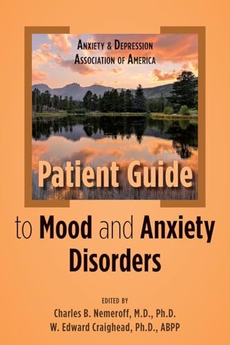 Anxiety and Depression Association of America Patient Guide to Mood and Anxiety Disorders von American Psychiatric Association Publishing