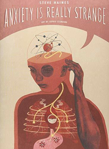 Anxiety is Really Strange: Graphic Medicine Anxiety is Really Strange: Graphic Medicine