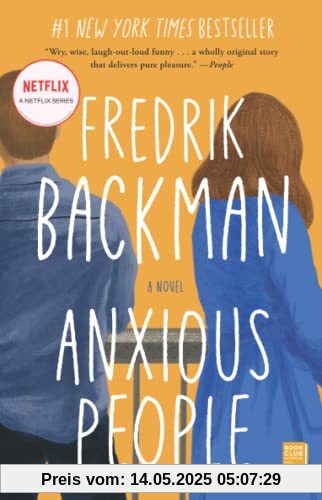 Anxious People: A Novel