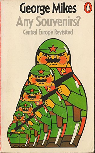 Any Souvenirs? Central Europe Revisited von Penguin Books Ltd