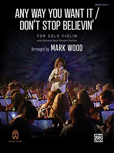 Any Way You Want It / Don't Stop Believin': Sheet (Mark Wood Series)