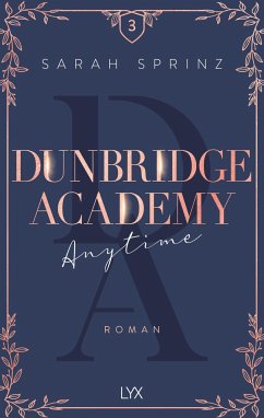 Anytime / Dunbridge Academy Bd.3 von LYX
