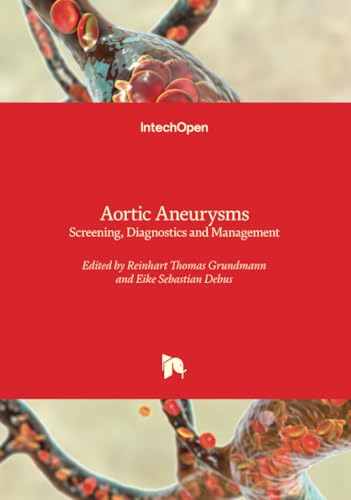 Aortic Aneurysms - Screening, Diagnostics and Management von IntechOpen