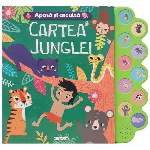 Apasa Si Asculta. Cartea Junglei Apasa Si Asculta. Cartea Junglei von Girasol