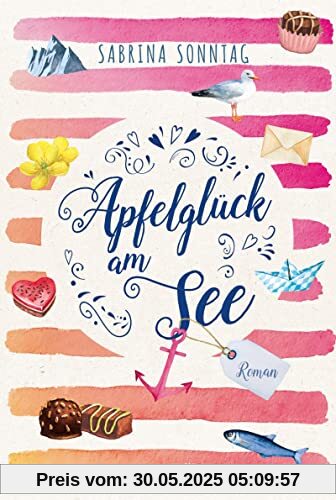 Apfelglück am See: Roman