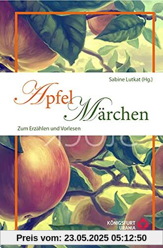 Apfelmärchen: Zum Erzählen und Vorlesen mit Lesebändchen