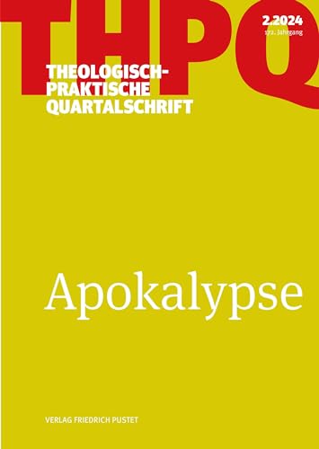 Apokalypse: Theologisch-praktische Quartalschrift 2/2024 von Pustet, F