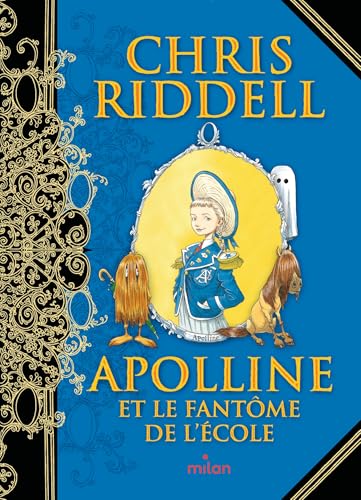 Apolline et le fantôme de l'école: Tome 3 von MILAN