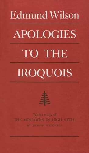 Apologies To the Iroquois (Iroquois & Their Neighbors)