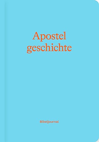 Apostelgeschichte (Bibeljournal) von Verbum Medien