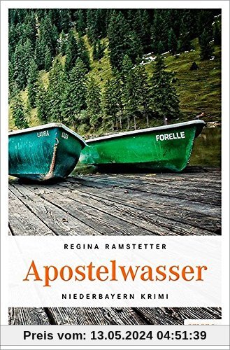 Apostelwasser (Niederbayern Krimi)
