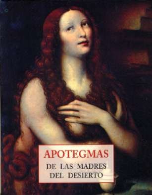 Apotegmas de las madres del desierto von OLAÑETA