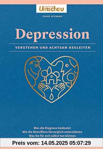 Apotheken Umschau: Depression. Verstehen und achtsam begleiten