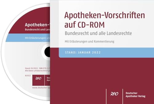 Apotheken-Vorschriften auf CD-ROM: Bundesrecht und alle Landesrechte. Mit Erläuterungen und Kommentierung von Deutscher Apotheker Verlag