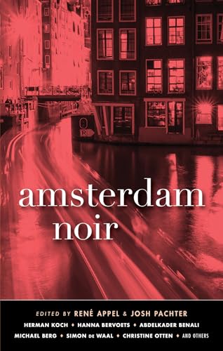 Amsterdam Noir (Akashic Noir) von Akashic Books