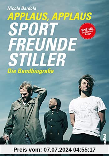 Applaus, Applaus - Sportfreunde Stiller: Die Bandbiografie