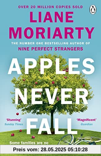 Apples Never Fall: The Sunday Times bestseller from the author of Nine Perfect Strangers and Big Little Lies Apples Never Fall: The Sunday Times bestseller from the author of Nine Perfect Strangers and Big Little Lies