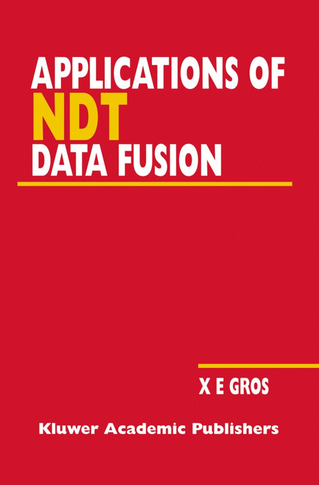 Applications of NDT Data Fusion von Springer US
