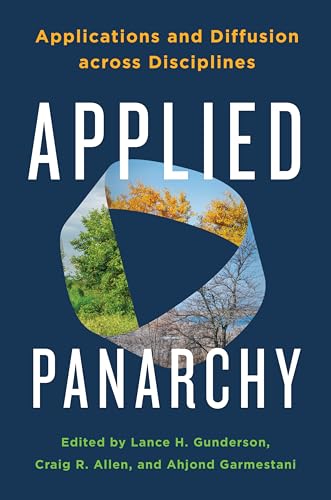 Applied Panarchy: Applications and Diffusion Across Disciplines von Island Press