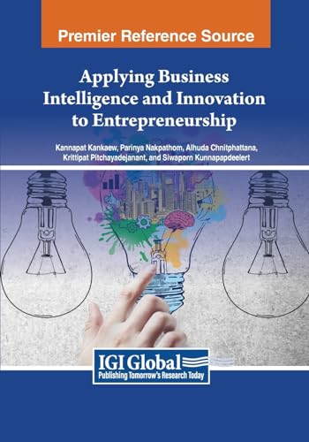 Applying Business Intelligence and Innovation to Entrepreneurship von IGI Global