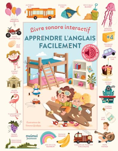Apprendre l'anglais facilement - Livre sonore interactif: Livre sonore intéractif Apprendre l'anglais facilement - Livre sonore interactif: Livre sonore intéractif von NUINUI JEUNESSE