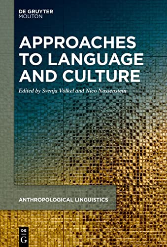 Approaches to Language and Culture (Anthropological Linguistics [AL], 1)